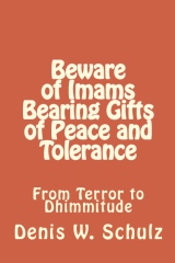 Beware of Imams Bearing Gifts of Peace and Tolerance